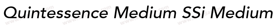 Quintessence Medium SSi Medium Italic字体转换